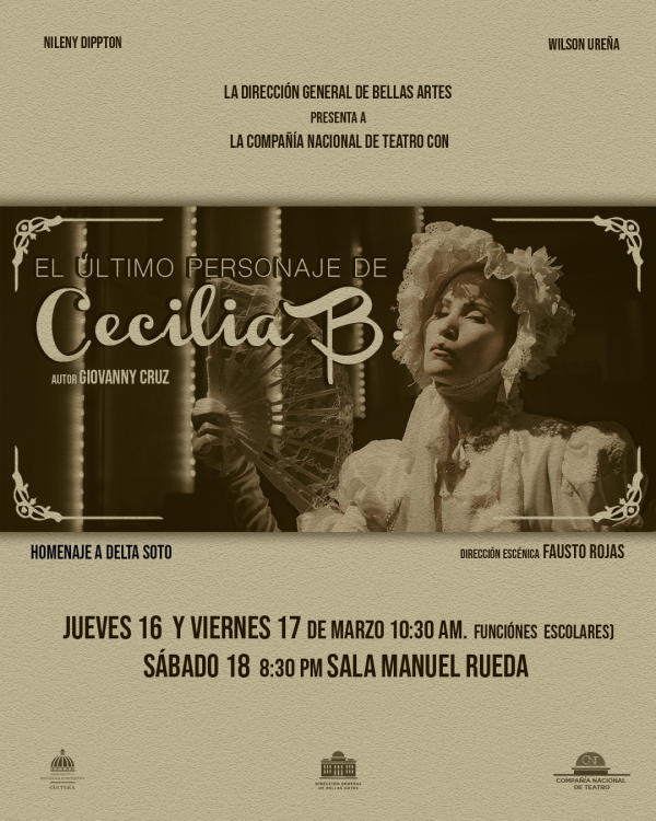 Regresa la obra &quot;El último personaje de Cecilia B&quot;, marzo mes del teatro